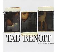 Tab Benoit - nice and warm