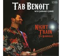 Tab Benoit Night Train to Nashville (CD) Album (US IMPORT)