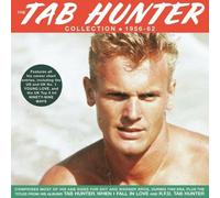 Tab Hunter - The Tab Hunter Collection 1956-62