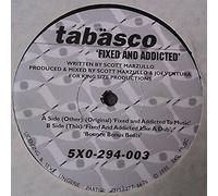 TabÃ¤sco - Fixed And Addicted