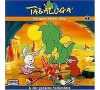 Tabaluga - Folge 2: Ein Ganz Heißes Ding/der Geheime Verbündete