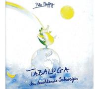 Tabaluga Und Das Leuchtende Schweigen by PETER MAFFAY (1993-05-17)