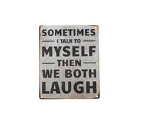 Tabanzhe Funny Retro Sign 20x15cm -Vintage Decor Poster Sometimes I Talk To Myself Then We Both Laugh Acrylic Wall Art for Bathroom Home Office Living Room Decor