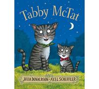Julia Donaldson - 'Tabby McTat' Kids' Book