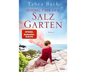 Tabea Bach Himmel über dem Salzgarten: Wohlfühl-Saga rund um ein Res (Paperback)