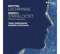 Tabea Zimmermann, Ensemble Resonanz - Enescu: String Octet, Op. 7 - Britten: Lachrymae, Op. 48a