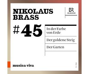 Tabea Zimmermann; Sarah Maria Sun; New Vocal Soloists Stuttgart; Symphonieorchester des Bayerischen Rundfunks; Vimbayi Kaziboni; Peter Rundel; Peter Eotvos - Nikolaus Brass: In the Colour of Earth; The Golden Path; The Garden
