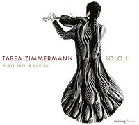 Tabea Zimmermann - Tabea Zimmermann Solo II -Tabea Zimmermann plays Bach & Kurtag