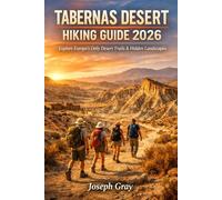 TABERNAS DESERT HIKING GUIDE 2026