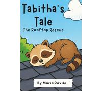Tabitha’s Tale: Rooftop Rescue