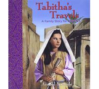 Tabitha`s Travels - A Family Story for Advent (Storybooks for Advent)