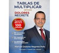 Tablas de multiplicar: Metodo Dolores Negrete