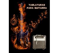 TABLATURAS PARA GUITARRA: Cuaderno de Tabs en Blanco para Guitarra de 6 Cuerdas | Contiene 100 Páginas con 7 Tablaturas y 6 Acordes por Página en 8,5 x 11"