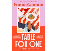 Table for One: The joyful, uplifting and relatable new contemporary fiction novel for 2025 that will get everyone talking from the acclaimed author of OLIVE