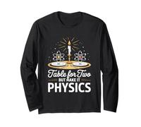 Table for Two But Make It Physics Molecular Gastronomy Long Sleeve T-Shirt