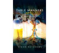 Table Manners: Liturgical Leadership for the Mission of the Church