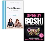 Table Manners The Cookbook By Jessie Ware & Speedy BOSH By Henry Firth & Ian Theasby 2 Books Collection Set