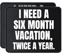 Table Pad I Need A Six Month Vacation Twice A Year Mouse Pad Desk 25x30CM