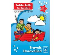 Table Talk 4: Travels Unravelled: Bible discovery for families