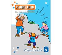 Table Talk 9: Way to Go: Bible discovery for families