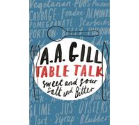 Table Talk : Sweet And Sour, Salt and Bitter