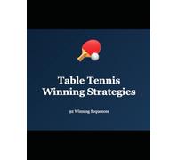 Table Tennis Winning Strategies