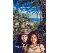 Tableaux haïtiens - l'histoire extraordinaire de Virginie Sampeur et Charles Baudelaire