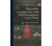 Tables Of Logarithms And Trigonometric Functions