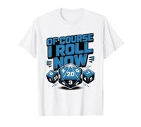 Tabletop RPG Player Who Always Rolls Dice Worst Moment Bad T-Shirt
