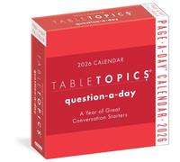 TableTopics Question-a-Day Page-A-Day® Calendar 2026 : A Year of Great Conversation Starters