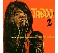 Taboo 2: New Exotic Sounds of by ARTHUR LYMAN (2013-05-03)