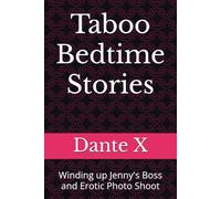 Taboo Bedtime Stories: Winding up Jenny's Boss and Erotic Photo Shoot
