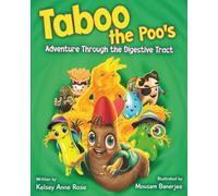 Taboo the Poo's Adventure Through the Digestive Tract