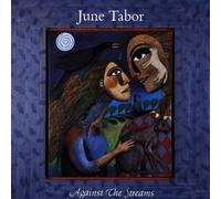 Tabor, June - Against The Streams
