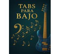 TABS PARA BAJO DE 4 CUERDAS: El COMPAÑERO del BAJISTA Nuevo Cuaderno de TABS y Notación Musical para BAJO de 4 Cuerdas | Formato premium 100 Páginas ... Perfecto para Composición, Práctica y Estudio