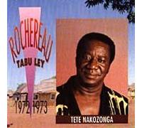 Tabu Ley Rochereau - Tete Nakozonga: 1972/1973