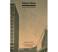 Tabula Plena: Forms of Urban Preservation