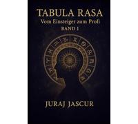 Tabula Rasa - Vom Einsteiger zum Profi - Band 1