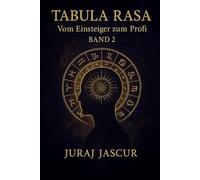 Tabula Rasa - Vom Einsteiger zum Profi - Band 2