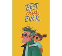 Taccuino Best Dad Ever: Agenda Notebook Taccuino per appunti Festa Del Papà