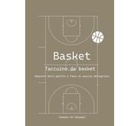 Taccuino da basket Registro delle partite e libro di analisi dettagliata Formato A4 (Grande)