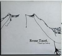 Tacet, Rrose - I Heard You Looking