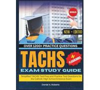 TACHS Exam Study Guide: Simplified TACHS Test Prep and Practice Test Questions for the Catholic High School Entrance Exam