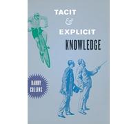 Tacit and Explicit Knowledge
