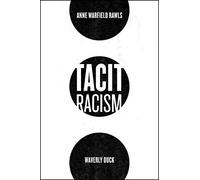 Tacit Racism