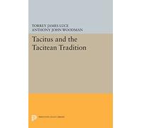 Tacitus and the Tacitean Tradition (Princeton Legacy Library): 252