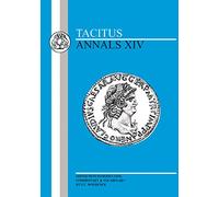 Tacitus: Annals XIV: Bk.14 (Latin Texts)