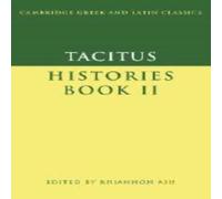 Tacitus Histories: Book II Hardcover Tacitus Multicolor
