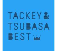 Tackey & Tsubasa - Best Album