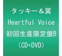 TACKEY & TSUBASA - HEARTFUL VOICE(+DVD)(ltd.)(TYPE B)